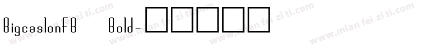 BigcaslonFB Bold字体转换